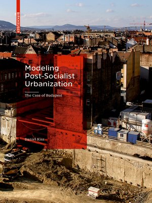 cover image of Modeling Post-Socialist Urbanization